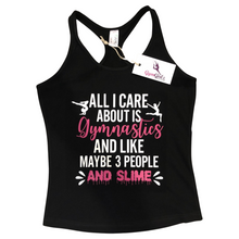 All I Care About is Gymnastics.. Tank Top