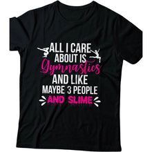 ‘All I Care About is Gymnastics’ T-Shirt