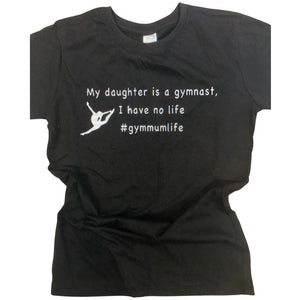 My daughter is a gymnast... T-Shirt